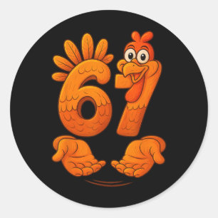 67 Thanksgiving Turkey Funny Gen Alpha Meme Thanks Classic Round Sticker