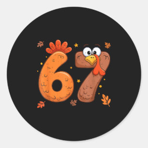 67 Thanksgiving Turkey Turkey  Classic Round Sticker