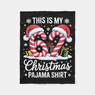 67 This Is My Christmas Pajama Shirt 6 7 Meme 67 C Fleece Blanket