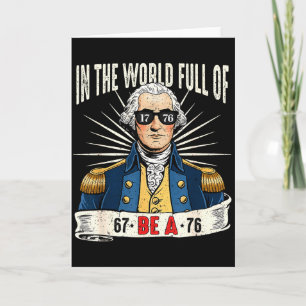 67 To 76 Funny George Washington History Meme Card