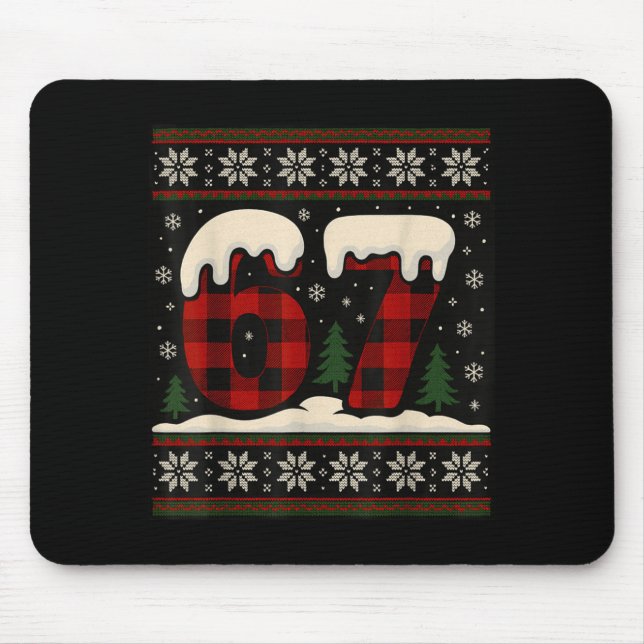 67 Ugly Christmas Design Party For Holiday Fun  Mouse Pad (Front)