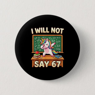 67 Unicorn For Girls Six Seven Meme Brainrot Funny 6 Cm Round Badge