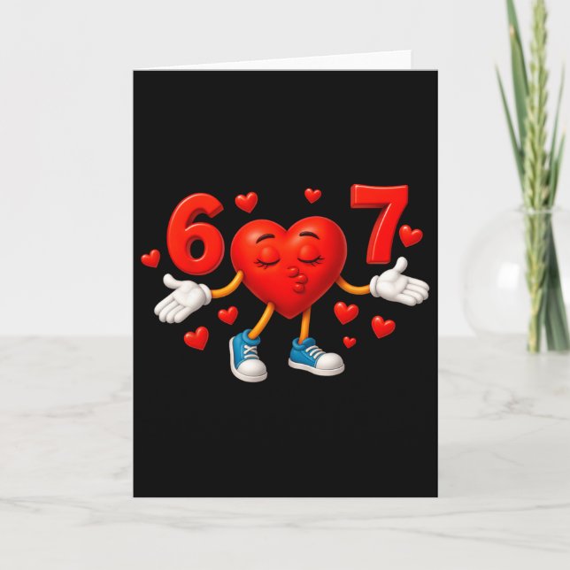67 Valentine Six Seven Cute Hearts 6 7 Meme Gen Al Card (Front)