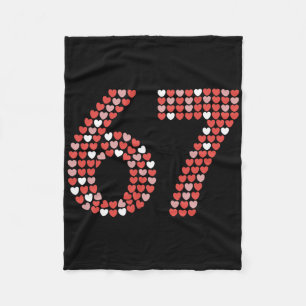 67 Valentine's Day Shirt 6 7 Meme Funny 67 Hearts Fleece Blanket