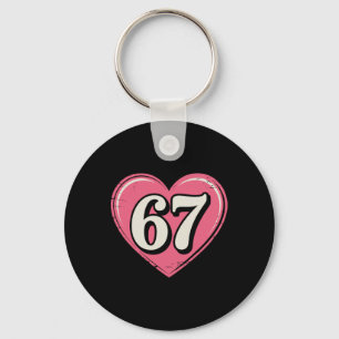 67 Valentine's Day Shirt 6 7 Meme Funny 67 Hearts Key Ring