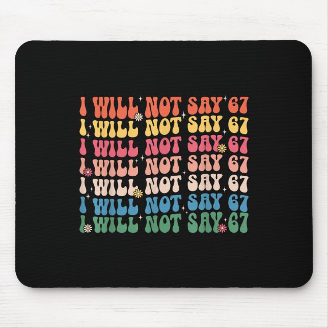 67 Write Lines Six Seven 7endy 6 7endy Retro Groov Mouse Pad (Front)