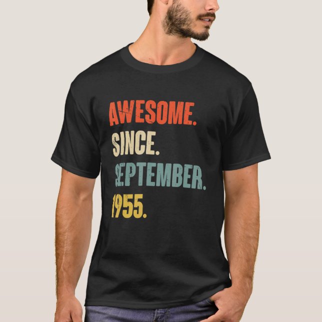 67 Year Old 67th Birthday Funny Awesome Since Sept T-Shirt (Front)