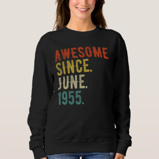 67 Year Old June 1955 Sweatshirt