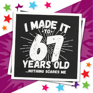 67 Year Old Sarcastic Meme Funny 67th Birthday Napkin