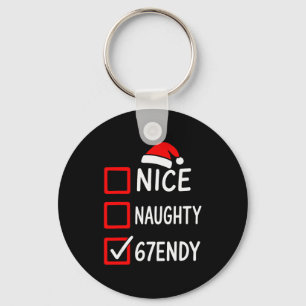 67endy Christmas Checklist – 6 7 Nice Naughty Six  Key Ring