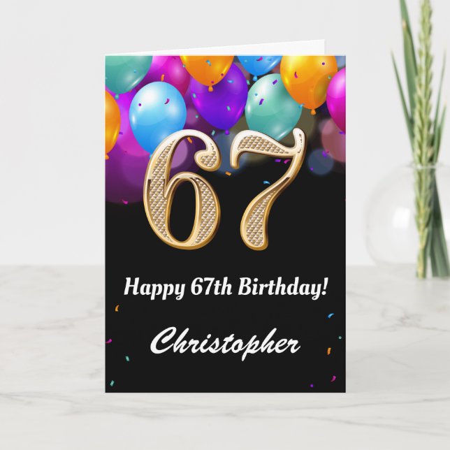 67th Birthday Black and Gold Colourful Balloons Card (Front)