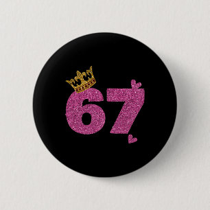 67th Birthday Crown 67 Years Old Bday 6 Cm Round Badge