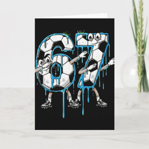 67th Birthday Drip Dabbing Soccer Ll Number 67 Six Card