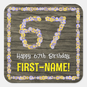 67th Birthday: Floral Number, Faux Wood Look, Name Square Sticker
