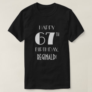 67th Birthday Party - Art Deco Inspired Look Shirt
