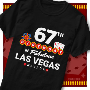 67th Birthday Party Crew Las Vegas Welcome Sign T-Shirt