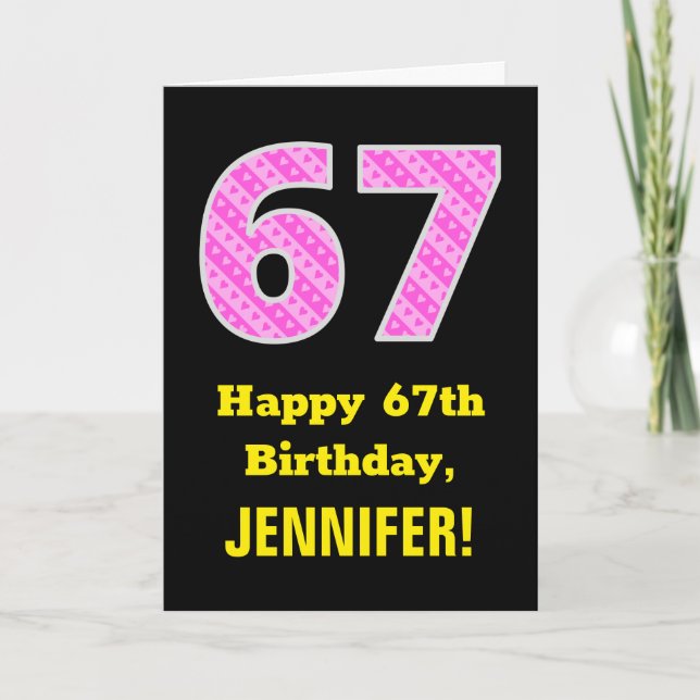 67th Birthday: Pink Stripes and Hearts "67" + Name Card (Front)