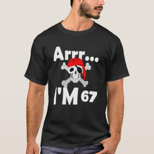 67th Birthday Pirate Skull 67 Years Old Bday T-Shirt