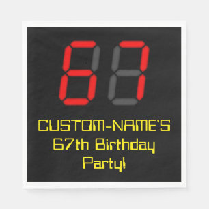 67th Birthday: Red Digital Clock Style "67" + Name Napkin