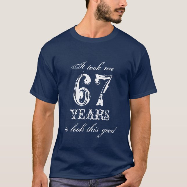 67th Birthday shirt | Customisable year number (Front)