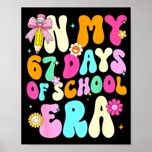 67th Day Of School 67 Days Pencil Coquette Bow Mem Poster