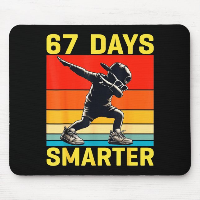67th Day Of School 67 Days Smarter Dabbing Six Sev Mouse Pad (Front)