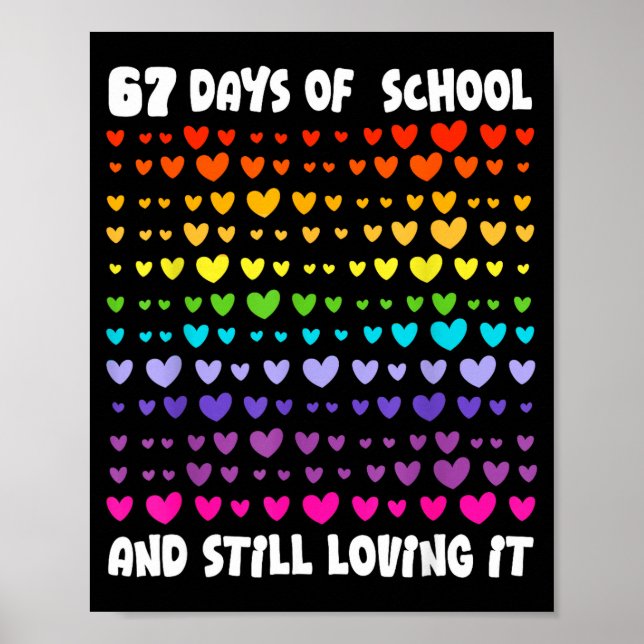 67th Day Of School 67 Days Smarter Six Seven Teach Poster (Front)