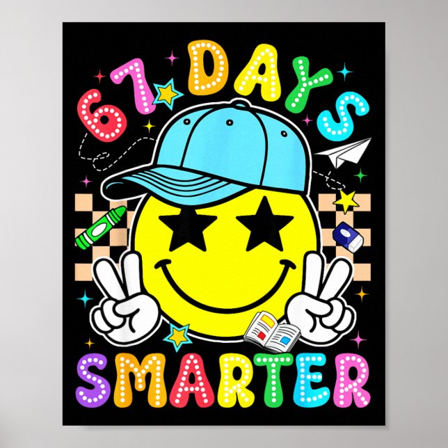 67th Day Of School 67 Days Smarter Teacher Boy Gir Poster (Front)