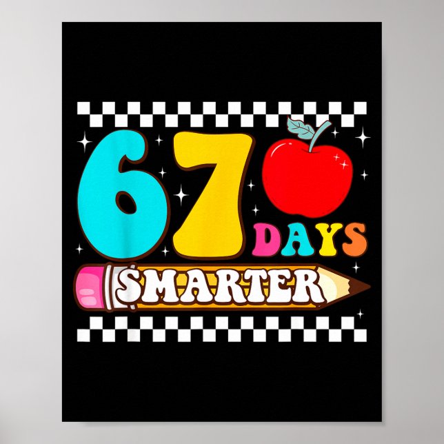 67th Day Of School 67 Days Smarter Teacher Boy Gir Poster (Front)