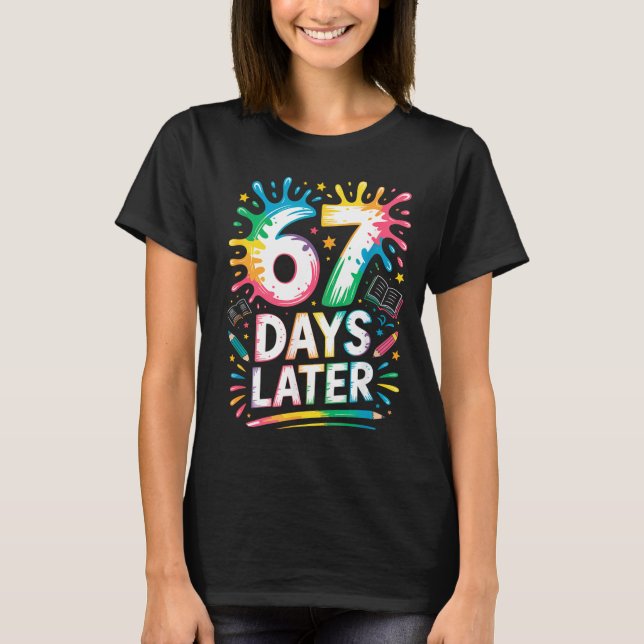 67th Day Of School 67 Meme Teacher Student 67 Days T-Shirt (Front)