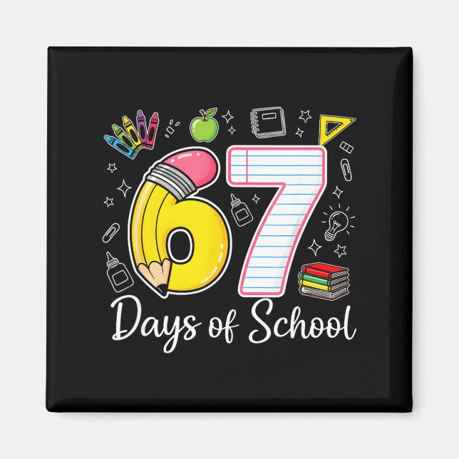 67th Day Of School 67 Six Seven Math Teacher Kids  Magnet (Front)
