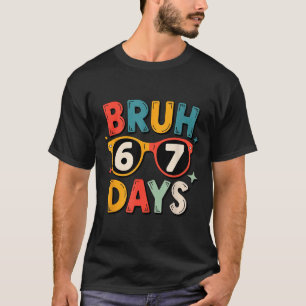 67th Day Of School Bruh Kids Celebration Design  T-Shirt
