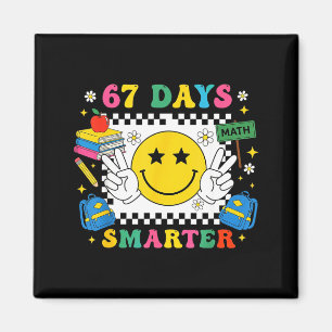 67th Day Of School Funny 67 Days Smarter Teacher B Magnet