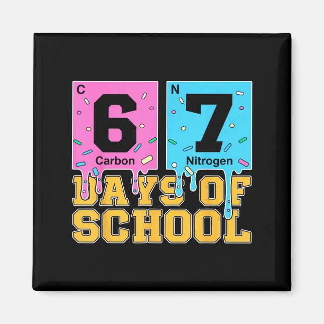 67th Day Of School Kids Funny Meme Six Seven Perio Magnet (Front)