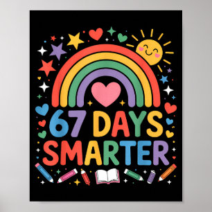 67th Day Of School Meme 67 Days Smarter Rainbow Ki Poster