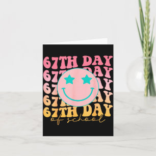 67th Day Of School Shirt 67 Days Smarter Teacher B Card