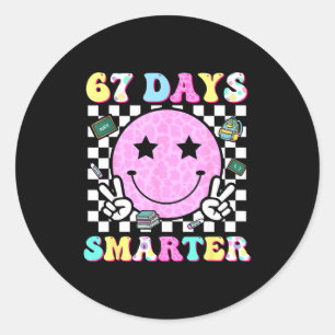 67th Day Of School Shirt 67 Days Smarter Teacher B Classic Round Sticker