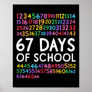 67th Day Of School Teacher Kids 67 Math Numbers 10 Poster