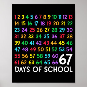 67th Day Of School Teacher Kids 67 Math Numbers 10 Poster