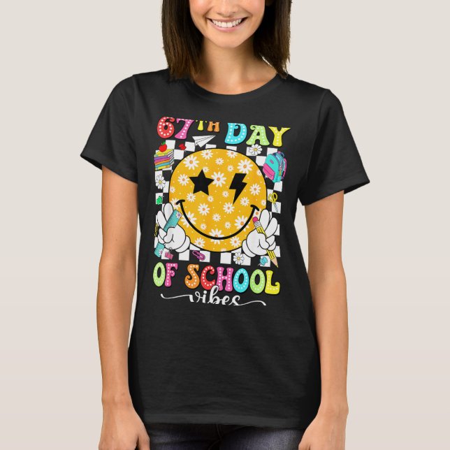 67th Day Of School Vibes 67 Days Smarter Teacher B T-Shirt (Front)