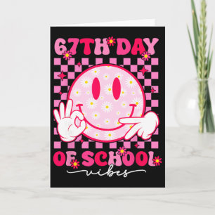 67th Day Of School Vibes 67 Meme Cute Smile Face T Card