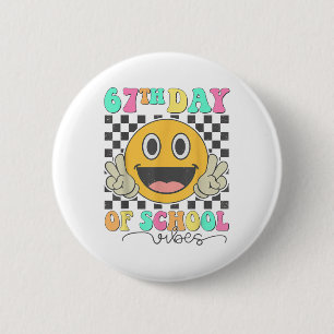 67th Day Of School Vibes Cute Smile Face 67 Meme T 6 Cm Round Badge