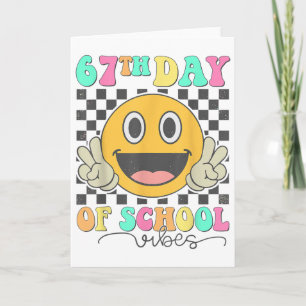 67th Day Of School Vibes Cute Smile Face 67 Meme T Card