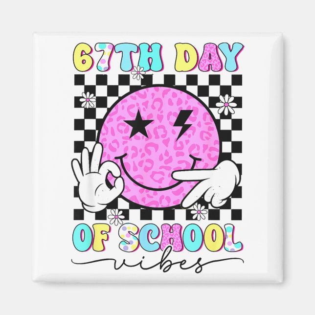 67th Day Of School Vibes Funny Six Seven 67 Meme  Magnet (Front)