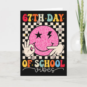 67th Day Of School Vibes Funny Six Seven 67 Meme S Card