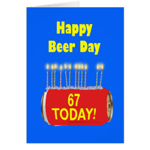 67th Happy Beer Day Birthday 