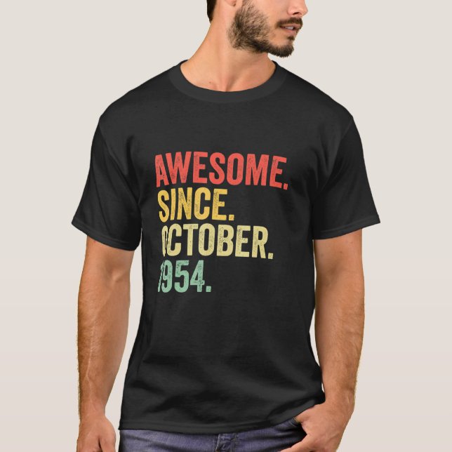 68 Years Old  Awesome Since October 1954 68th Birt T-Shirt (Front)