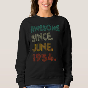 68th Birthday  68 Years Old Awesome Since June 195 Sweatshirt