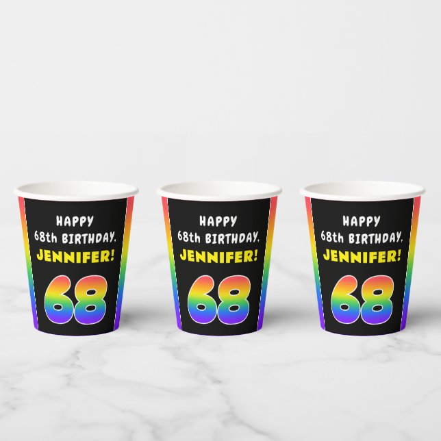 68th Birthday: Colourful Rainbow # 68, Custom Name Paper Cups (Multi)