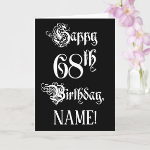 68th Birthday: Fancy, Elegant Script + Custom Name Card